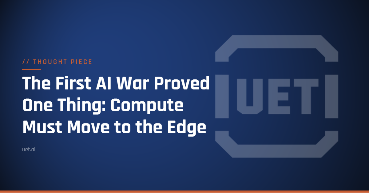 The First AI War Proved One Thing: Compute Must Move to the Edge, cover graphic